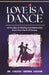 Love is a Dance - 12 Principles For Building Great Relationships Drawn From The Art Of Dancing by Ugoihe, Chucks Obinna