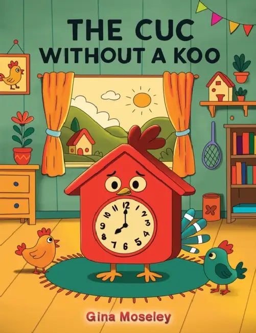 The Cuc Without a Koo by Gina Moseley