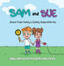 Sam and Sue Share Their Family's Safety Rules With You by Isabel Darlington, Brian Darlington