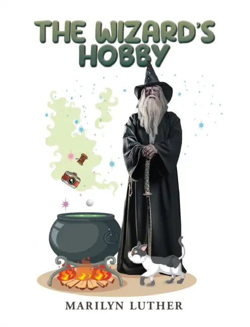 The Wizard's Hobby by Marilyn Luther