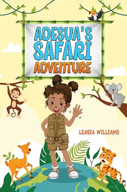 Adesua's Safari Adventure by Leasia Williams