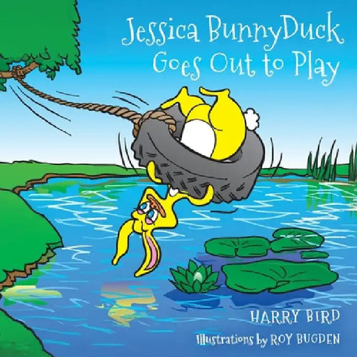 Jessica BunnyDuck Goes Out to Play by Bird, Harry