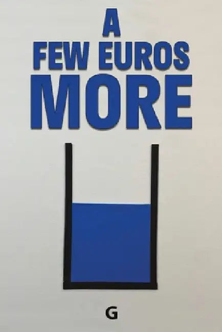 A Few Euros More by G.