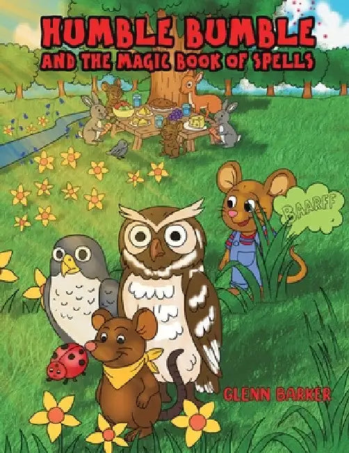 Humble Bumble and The Magic Book of Spells by Glenn Barker