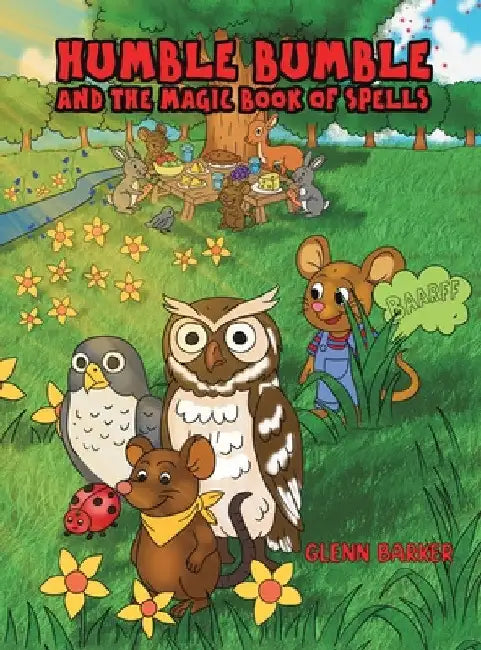 Humble Bumble and The Magic Book of Spells by Glenn Barker