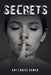 Secrets by Kay Louise Bowen