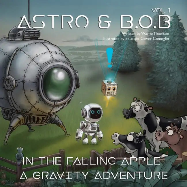 Astro & B.O.B in the Falling Apple by Wayne Thomson, Eduardo Clever Comoglio