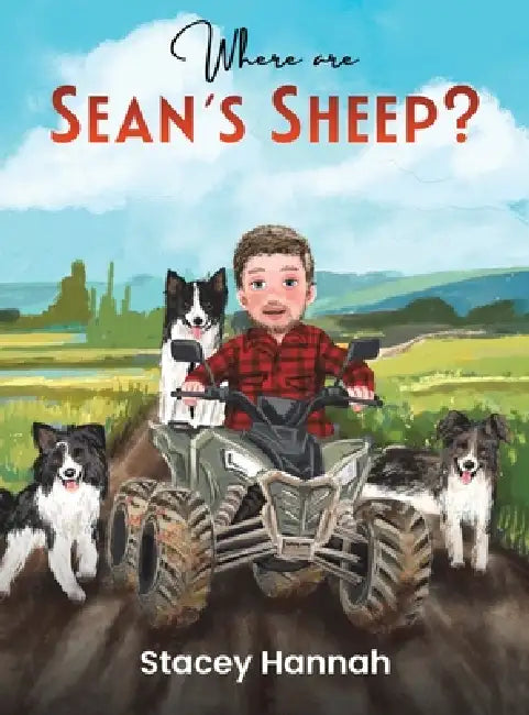 Where are Sean's Sheep? by Stacey Hannah