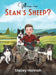 Where are Sean's Sheep? by Stacey Hannah