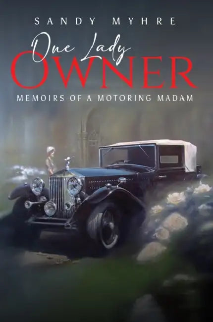 One Lady Owner by Sandy Myhre