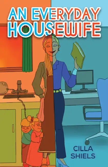 An Everyday Housewife by Cilla Shiels