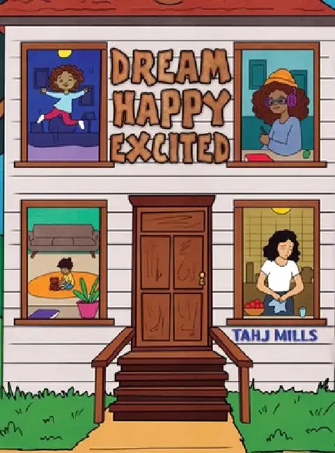 Dream Happy Excited by Tahj Mills