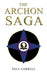 The Archon Saga by Paul Farrell