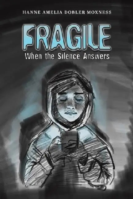 Fragile by Hanne Amelia Dobler Moxness