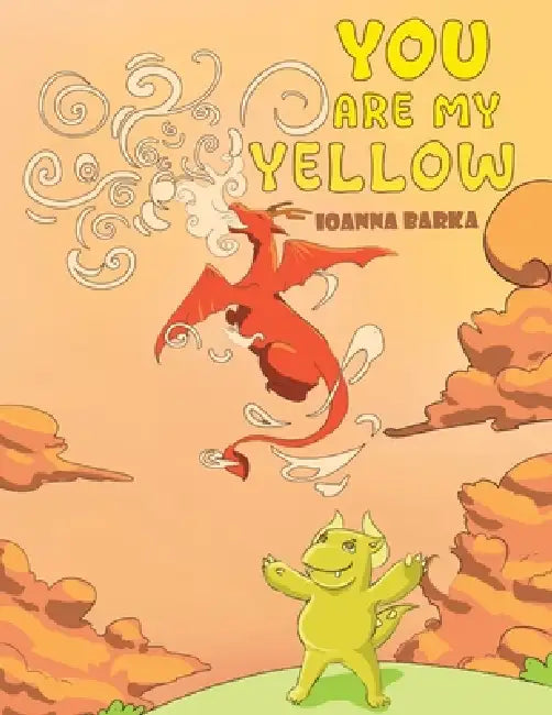 You Are My Yellow by Ioanna Barka