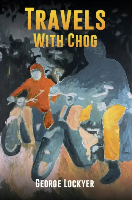 Travels with Chog by George Lockyer