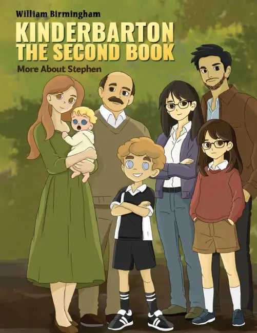 KinderBarton The Second Book: More About Stephen by William Birmingham
