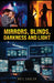 Mirrors, Blinds, Darkness and Light by Neil Sadler