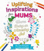 Uplifting Inspirations for Mums: Me-Time Moments to Colour and Enjoy by Chloe Standish