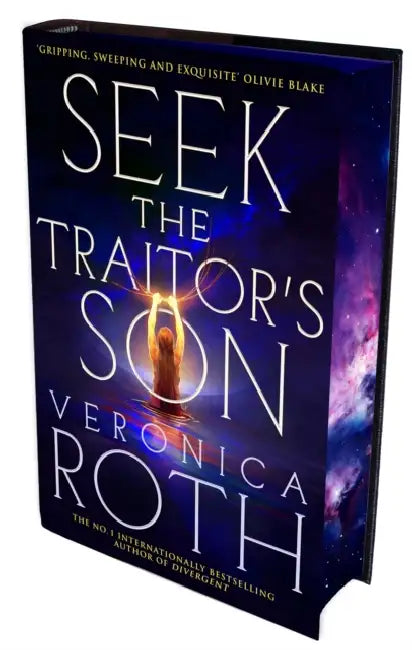 Seek The Traitor's Son by Veronica Roth