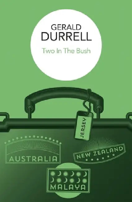 Two in the Bush by Gerald Durrell