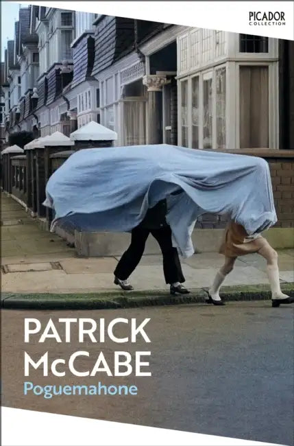 Poguemahone by Patrick McCabe