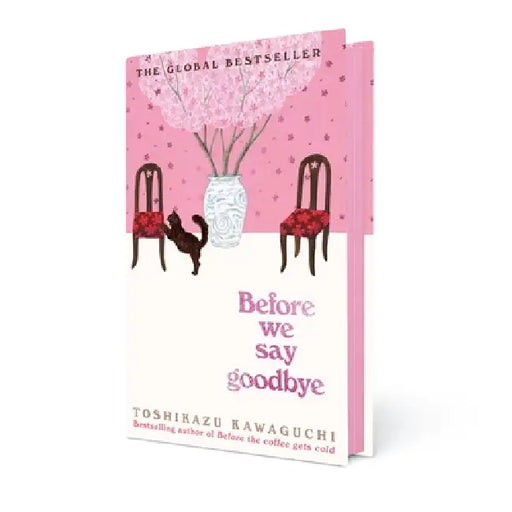 Before We Say Goodbye by Toshikazu Kawaguchi