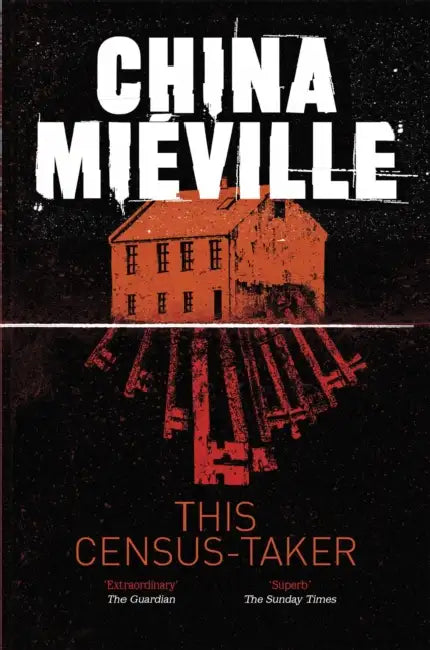 This Census-Taker by China Mieville