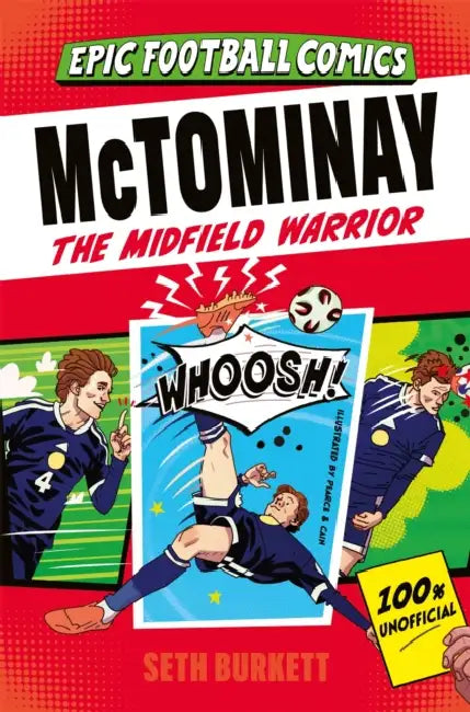 McTominay: The Midfield Warrior by Seth Burkett