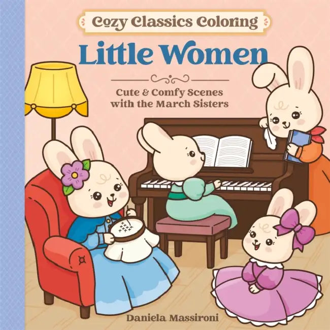 Cosy Classics Colouring: Little Women by Daniela Massironi