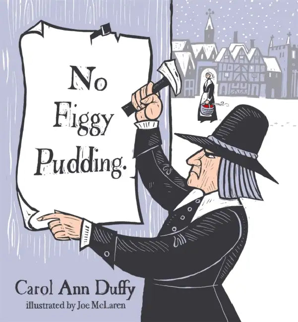 No Figgy Pudding by Carol Ann Duffy
