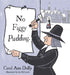 No Figgy Pudding by Carol Ann Duffy