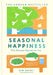 Seasonal Happiness by Kim Shinji