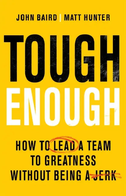 Tough Enough by John Baird