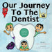 Our Journey to the Dentist [French/English Edition] by Mark Thunderchild