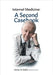 Internal Medicine: A Second Casebook by Baillie, Hector M.
