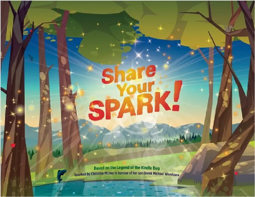 Share Your SPARK! by Kids Cancer Care Foundation of Alberta