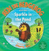 Hedi the Hedgehog and the Sparkle in the Pond by Charly Ann