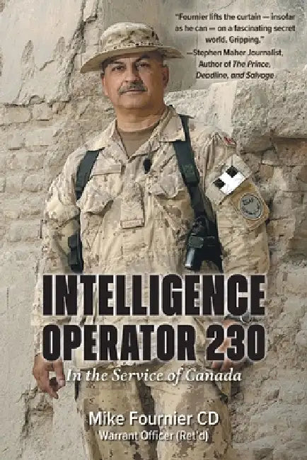 Intelligence Operator 230: In the Service of Canada by Mike Fournier