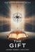 The Gift: Step into your Powers Within by Lavana Tanner