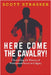 Here Come the Cavalry!: Chronicling the History of Professional Soccer in Calgary by Strasser, Scott
