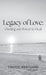 Legacy of Love: Owning our Power to Heal by Tanyce Westgard