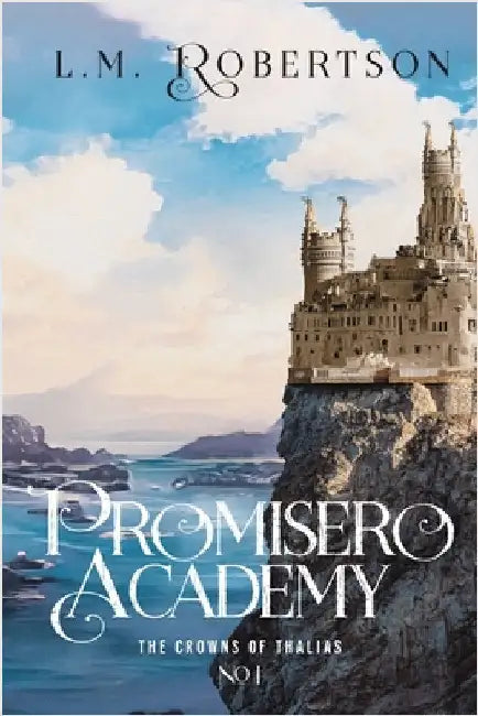 Promisero Academy by Robertson, L. M.