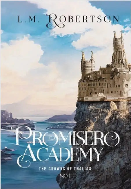 Promisero Academy by Robertson, L. M.