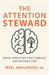 The Attention Steward: ADHD, Executive Functioning, and Modern Life by Noel Amaladoss