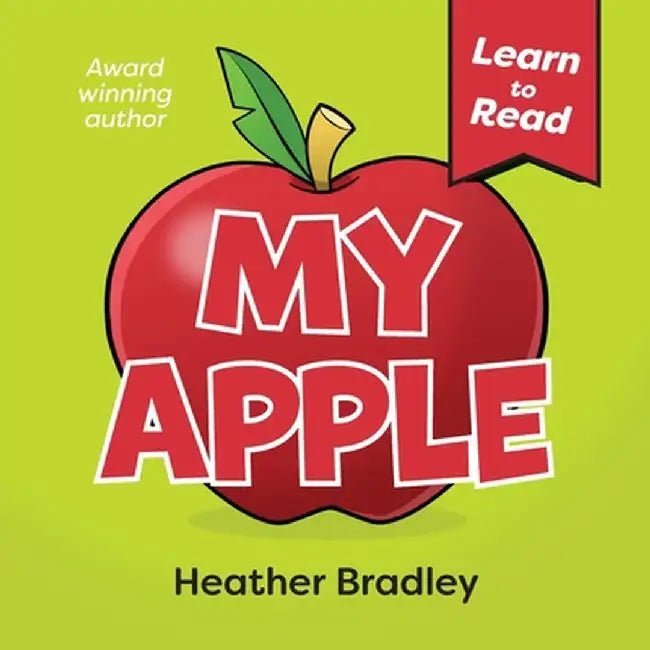 My Apple by Heather Bradley