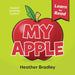 My Apple by Heather Bradley