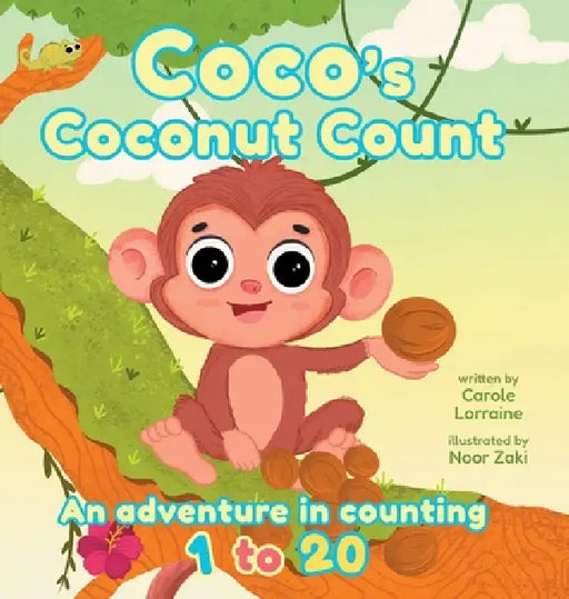 Coco's Coconut Count: An adventure in counting 1 to 20 by Carole Lorraine, Noor Zaki