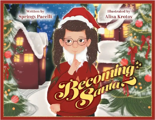 Becoming Santa by Pacelli, Springs