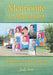 Mennonite to Mainstream: Abandoning the Old Colony and Growing Up in Rural Canada by Judy Ann